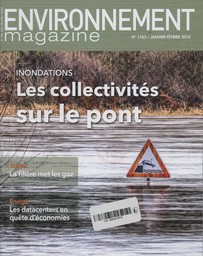 Environnement magazine. 1763, Mardi 9 Janvier 2018 | 